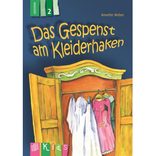 Annette Weber - KidS Klassenlektüre: Das Gespenst am Kleiderhaken. Lesestufe 2