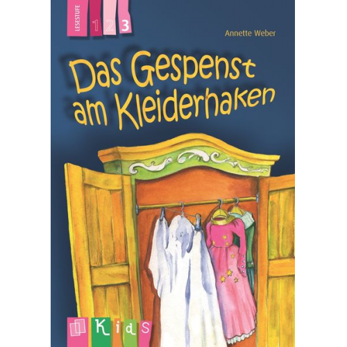 Annette Weber - KidS Klassenlektüre: Das Gespenst am Kleiderhaken. Lesestufe 3