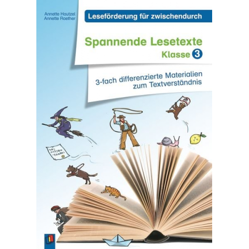 Annette Hautzel Annette Raether - Leseförderung für zwischendurch: Spannende Lesetexte Klasse 3