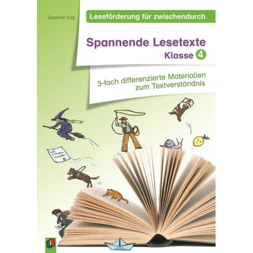 Susanne Vogt - Leseförderung für zwischendurch: Spannende Lesetexte Klasse 4