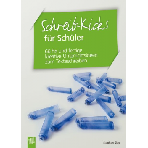 Stephan Sigg - Schreib-Kicks für Schüler