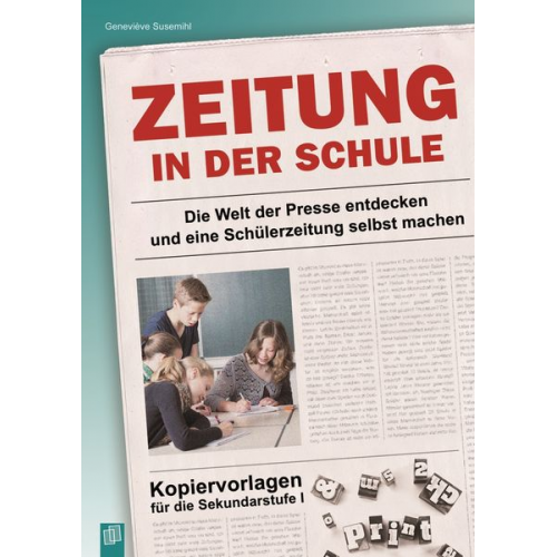 Geneviève Susemihl - Zeitung in der Schule