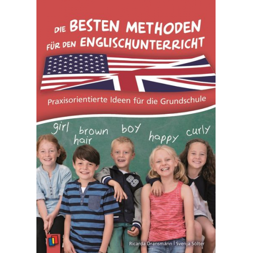 Ricarda Dransmann Svenja Sölter - Die besten Methoden für den Englischunterricht