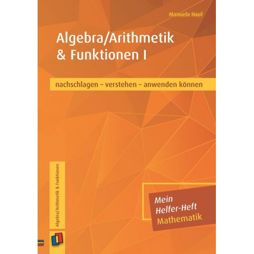 Manuela Hauf - Hauf, M: Mein Helfer-Heft Mathematik Algebra/Arithmetik