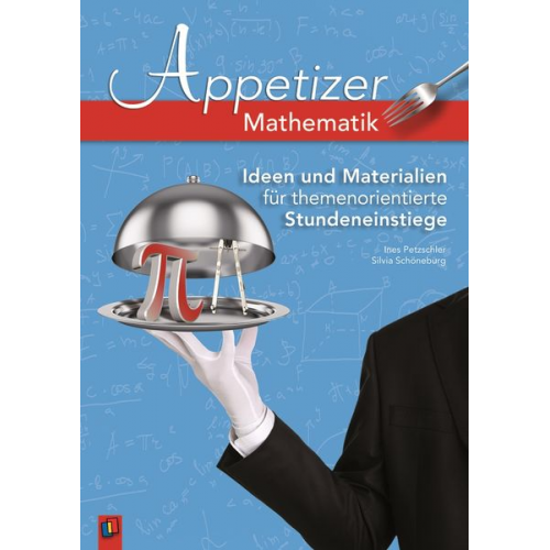 Ines Petzschler Silvia Schöneburg - Appetizer - Mathematik