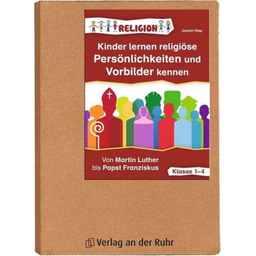 Jasmin Hipp - Kinder lernen religiöse Persönlichkeiten und Vorbilder kennen - Klasse 1-4