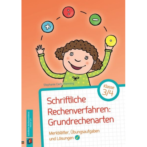 Stephanie Cech-Wenning - Schriftliche Rechenverfahren: Grundrechenarten, Klasse 3/4