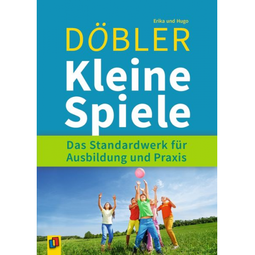 Erika Döbler Hugo Döbler - Kleine Spiele