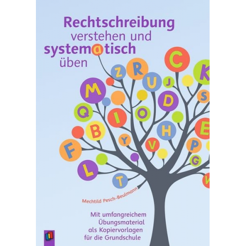 Mechtild Pesch-Beulmann - Rechtschreibung verstehen und systematisch üben