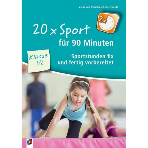 Christian Reinschmidt Vicki Reinschmidt - 20 x Sport für 90 Minuten - Klasse 1/2