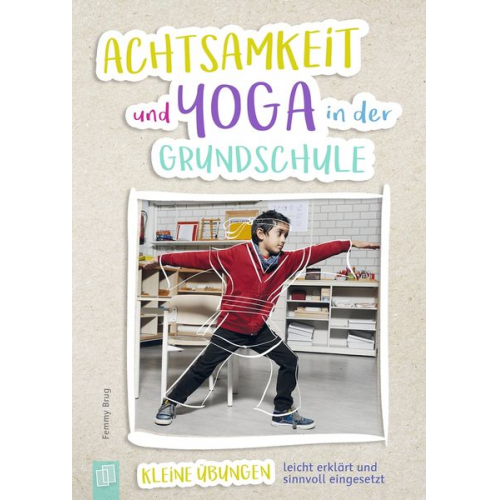 Femmy Brug - Achtsamkeit und Yoga in der Grundschule