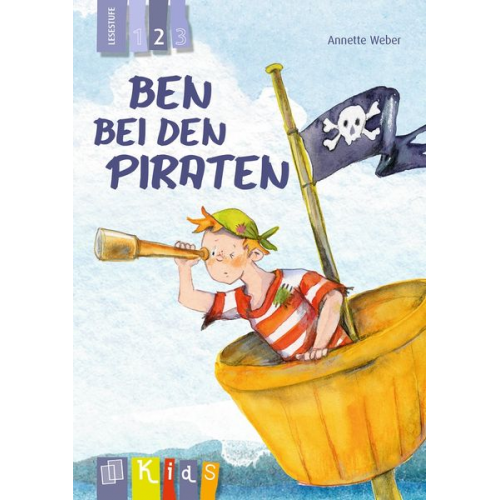 Annette Weber - Ben bei den Piraten - Lesestufe 2