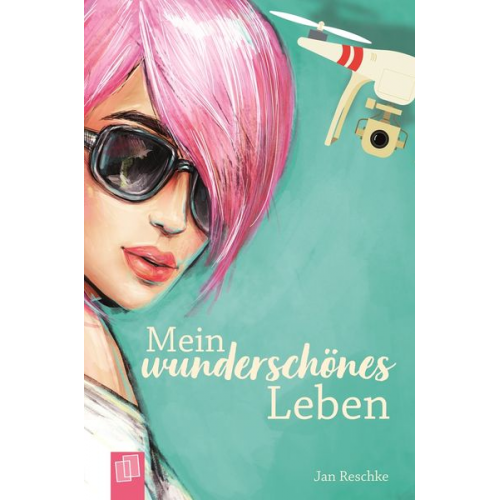 Jan Reschke - Mein wunderschönes Leben