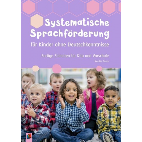 Kerstin Tieste - Systematische Sprachförderung für Kinder ohne Deutschkenntnisse