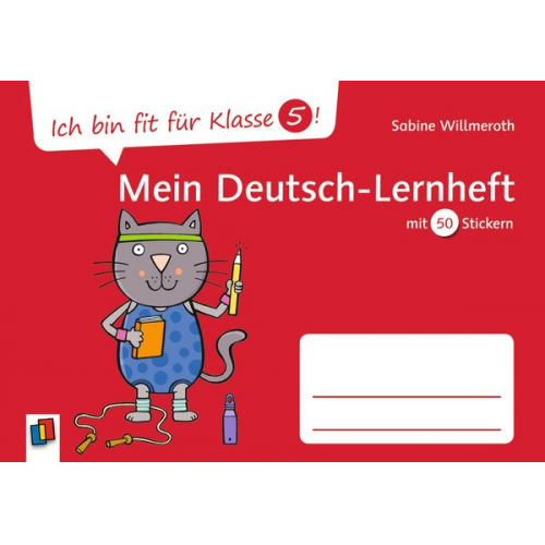 Sabine Willmeroth - Ich bin fit für Klasse 5! Mein Deutsch-Lernheft