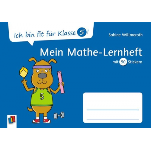 Sabine Willmeroth - Ich bin fit für Klasse 5! Mein Mathe-Lernheft