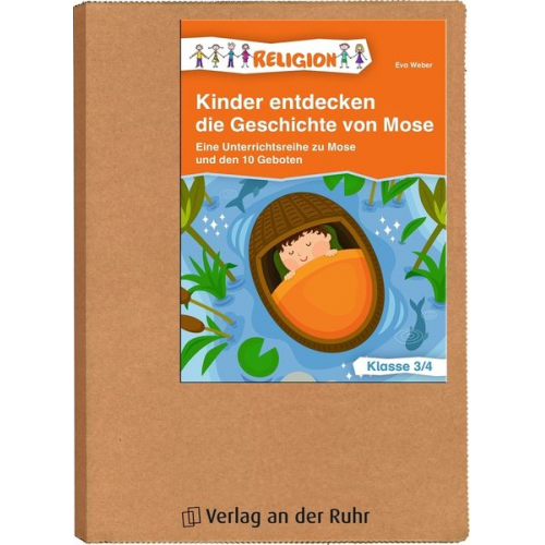 Eva Weber - Kinder entdecken die Geschichte von Mose