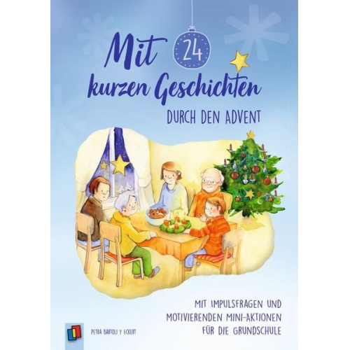 Petra Bartoli y Eckert - Mit 24 kurzen Geschichten durch den Advent