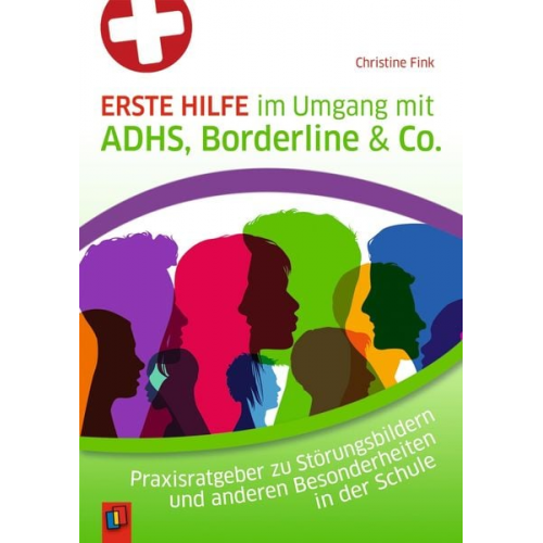 Christine Fink - Erste Hilfe im Umgang mit ADHS, Borderline & Co.