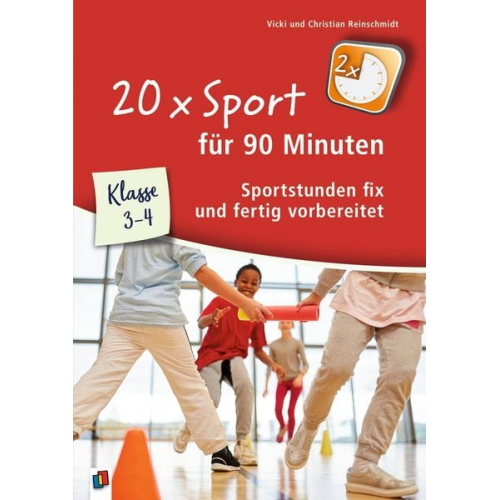 Christian Reinschmidt Vicki Reinschmidt - 20 x Sport für 90 Minuten - Klasse 3/4