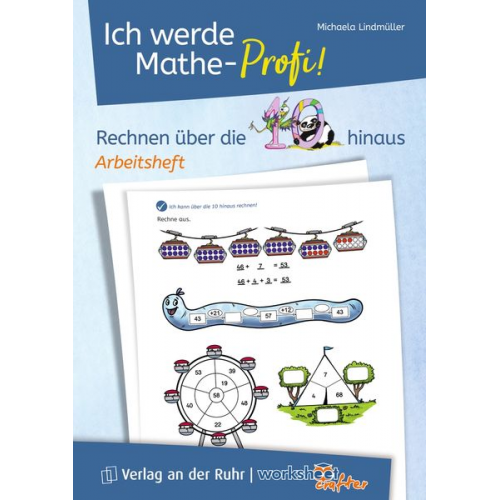 Michaela Lindmüller - Ich werde Mathe-Profi! Rechnen über die 10 hinaus  Arbeitsheft