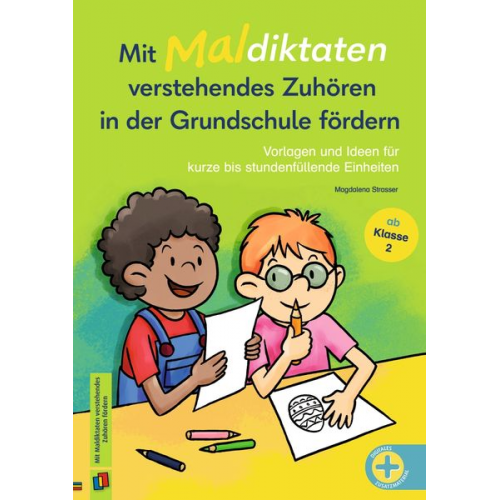 Magdalena Strasser - Mit Maldiktaten verstehendes Zuhören in der Grundschule fördern