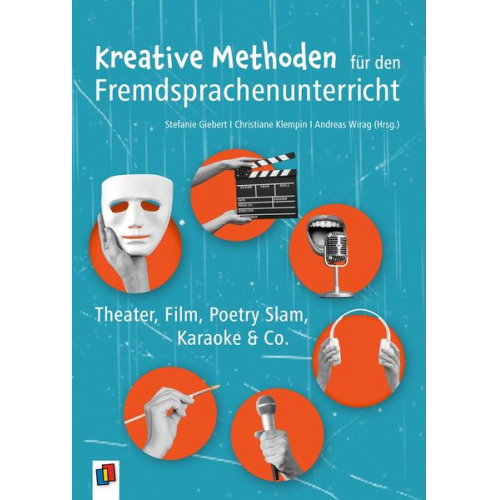 Andrea Knupfer Sophie Charlotte Vogel Nils Bernstein Martin Kesting Thomas Pfeifer - Kreative Methoden für den Fremdsprachenunterricht