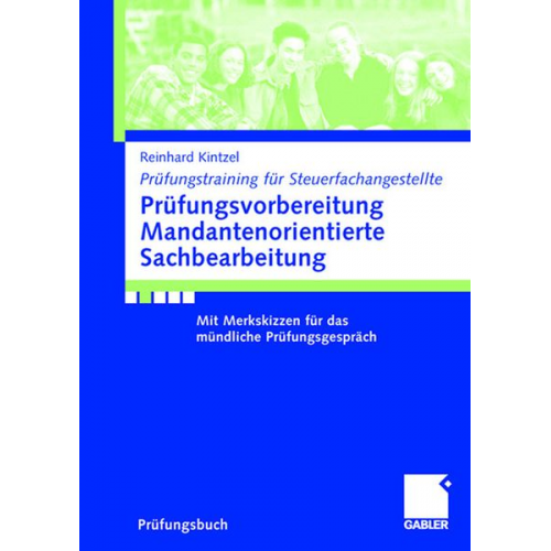 Reinhard Kintzel - Prüfungsvorbereitung Mandantenorientierte Sachbearbeitung