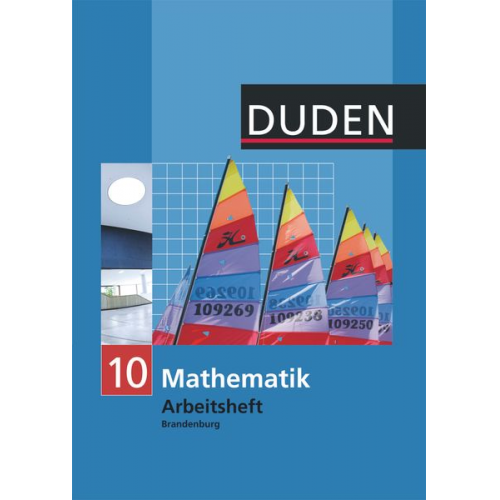 Kornelia Blümel - Duden Mathematik - 10. Schuljahr - Sekundarstufe I - Brandenburg. Arbeitsheft