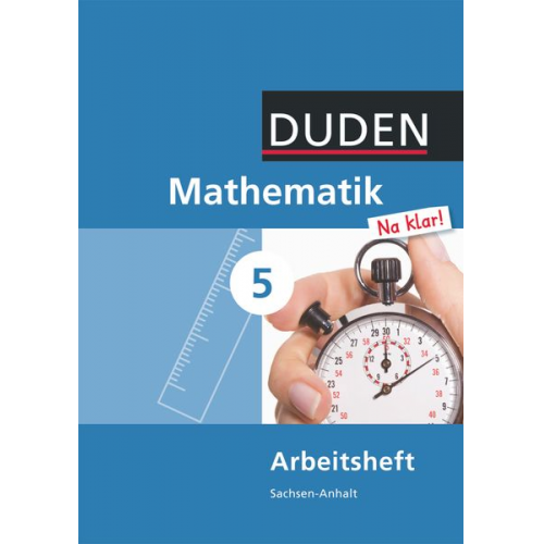 Wolfram Eid Günter Liesenberg Sybille Lootze Heike Szebrat Ingrid Biallas - Mathematik Na klar! 5 SAN/SKS AH