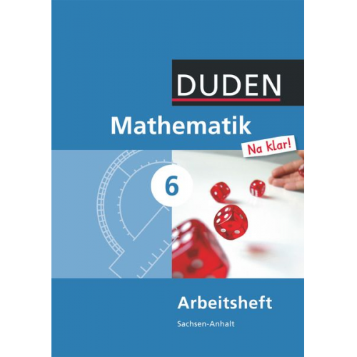 Wolfram Eid Günter Liesenberg Sybille Lootze Heike Szebrat Ingrid Biallas - Mathematik Na klar! 6 Sachsen-Anhalt Sekundarschule