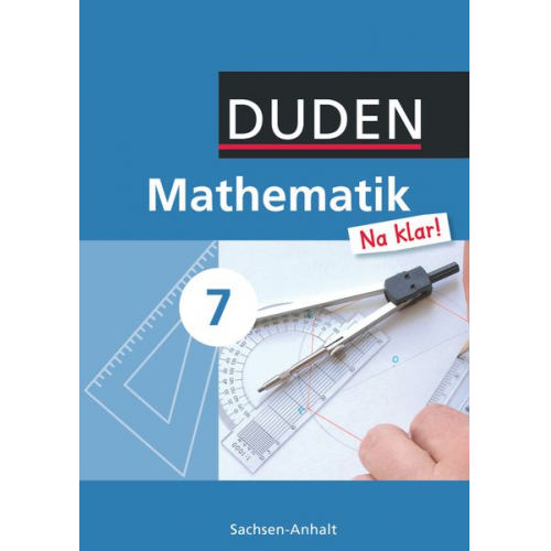 Wolfram Eid Günter Liesenberg Sybille Lootze Heike Szebrat Ingrid Biallas - Mathematik Na klar! 7 Lehrbuch