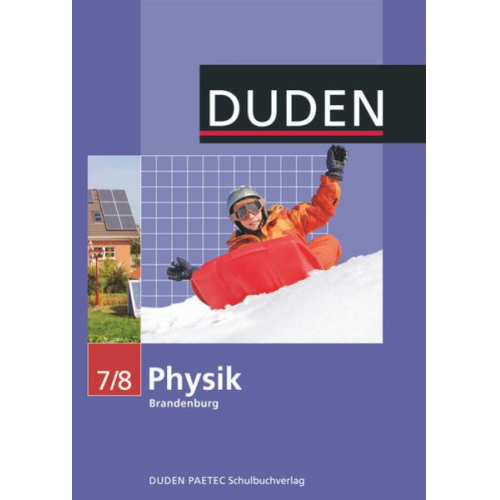 Barbara Gau Detlef Hoche Josef Küblbeck Lothar Meyer Gerd-Dietrich Schmidt - Physik 7/8 Lehrbuch. Brandenburg