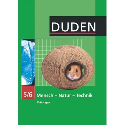 Manfred Kurze Barbara Gau Edeltraud Kemnitz Heidemarie Kaltenborn Monika Biere-Mescheder - Mensch-Natur-Technik Klasse 5/6 Lehrbuch Thüringen Regelschule