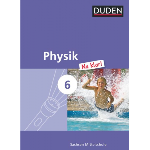 Lothar Meyer Barbara Gau - Physik Na klar! 6. Schuljahr. Schülerbuch Mittelschule Sachsen