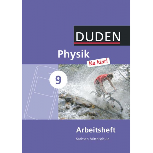 Lothar Meyer Barbara Gau - Physik Na klar! 9. Schuljahr. Arbeitsheft Mittelschule Sachsen