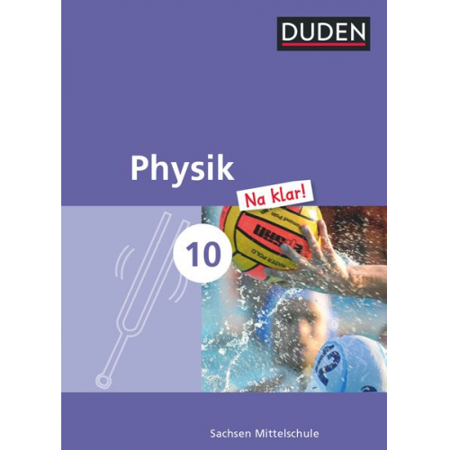 Lothar Meyer Barbara Gau - Physik Na klar! 10. Schuljahr - Mittelschule Sachsen - Schülerbuch