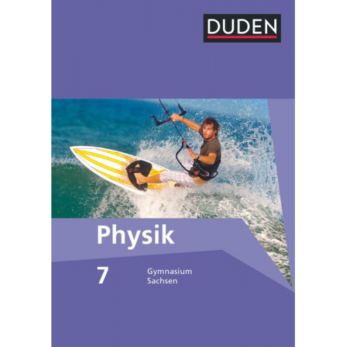 Lothar Meyer Barbara Gau - Duden Physik 7. Schuljahr. Schülerbuch Gymnasium Sachsen