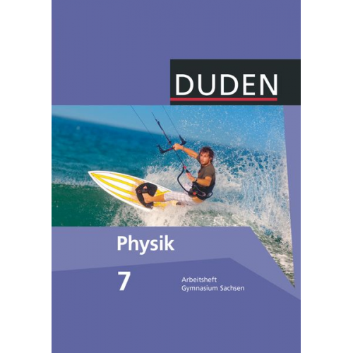 Lothar Meyer Barbara Gau - Duden Physik 7. Schuljahr Arbeitsheft. Gymnasium Sachsen