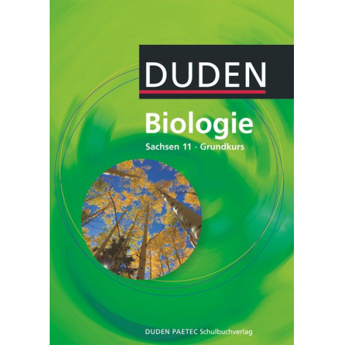 Jörg Dietze Eva Klawitter Axel Goldberg Andreas Börstler Siegfried Kluge - Biologie 11 Grundkurs Lehrbuch S