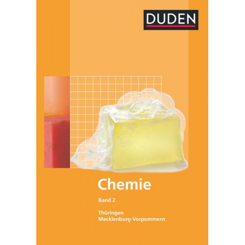 Duden Chemie - Band 2 - Sekundarstufe I - Mecklenburg-Vorpommern und Thüringen. Schülerbuch