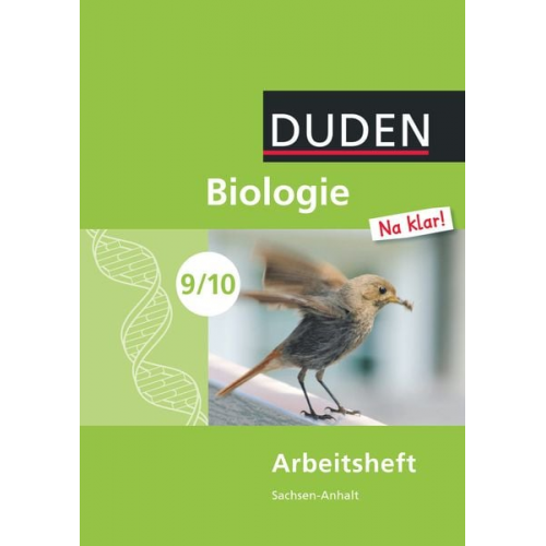 Christa Pews-Hocke Edeltraud Kemnitz Karl-Heinz Gehlhaar Ralph Schubert Thoralf Brumm - Biologie Na klar! 9./10 Arbeitsheft Sachsen-Anhalt Sekundarschule