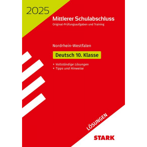 STARK Lösungen zu Original-Prüfungen und Training - Mittlerer Schulabschluss 2025 - Deutsch - NRW