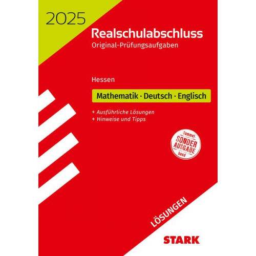 STARK Lösungen zu Original-Prüfungen Realschulabschluss 2025 - Mathematik, Deutsch, Englisch - Hessen