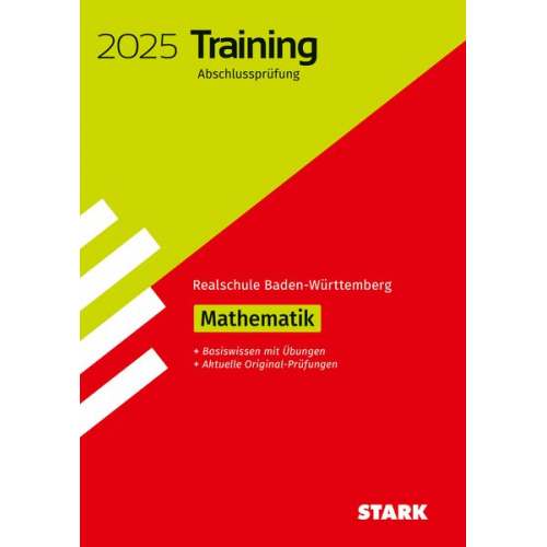 STARK Training Abschlussprüfung Realschule 2025 - Mathematik - BaWü