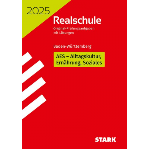 STARK Original-Prüfungen Realschule 2025 - AES - BaWü