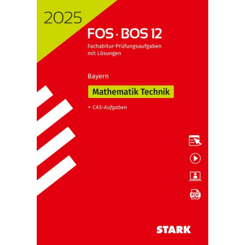 STARK Abiturprüfung FOS/BOS Bayern 2025 - Mathematik Technik 12. Klasse