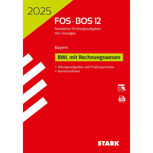 STARK Abiturprüfung FOS/BOS Bayern 2025 - Betriebswirtschaftslehre mit Rechnungswesen 12. Klasse