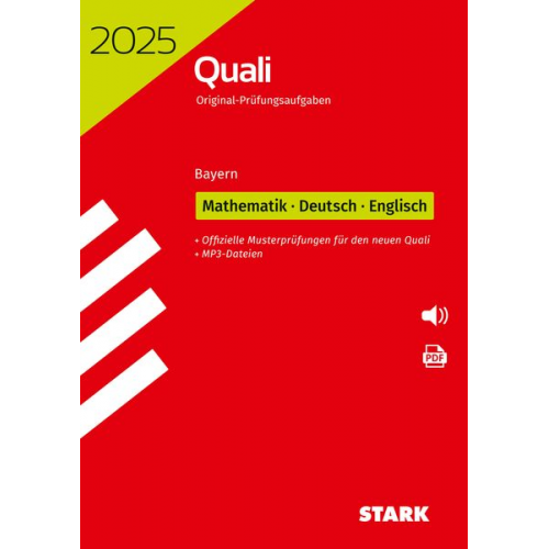 STARK Original-Prüfungen Quali Mittelschule 2025 - Mathematik, Deutsch, Englisch 9. Klasse - Bayern