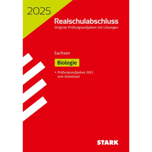 STARK Original-Prüfungen Realschulabschluss 2025 - Biologie - Sachsen